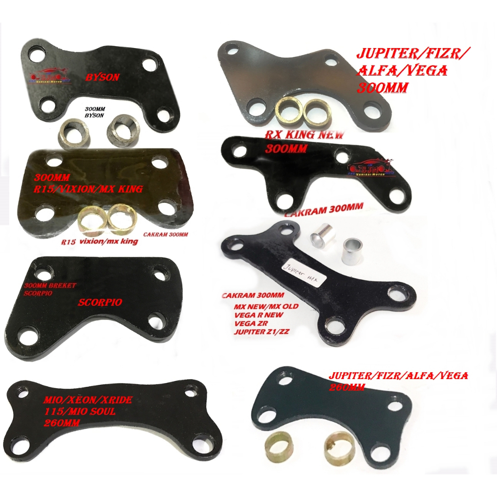 BREKET CAKRAM SCORPIO MX KING R15 VIXION BYSON MX MIO JUPITER RX KING VEGA FIZR NOUVO XRIDE OLD MIO SOUL MIO SMILE XEON 300MM 260MM BREKET PIRINGAN DEPAN 300MM 260MM