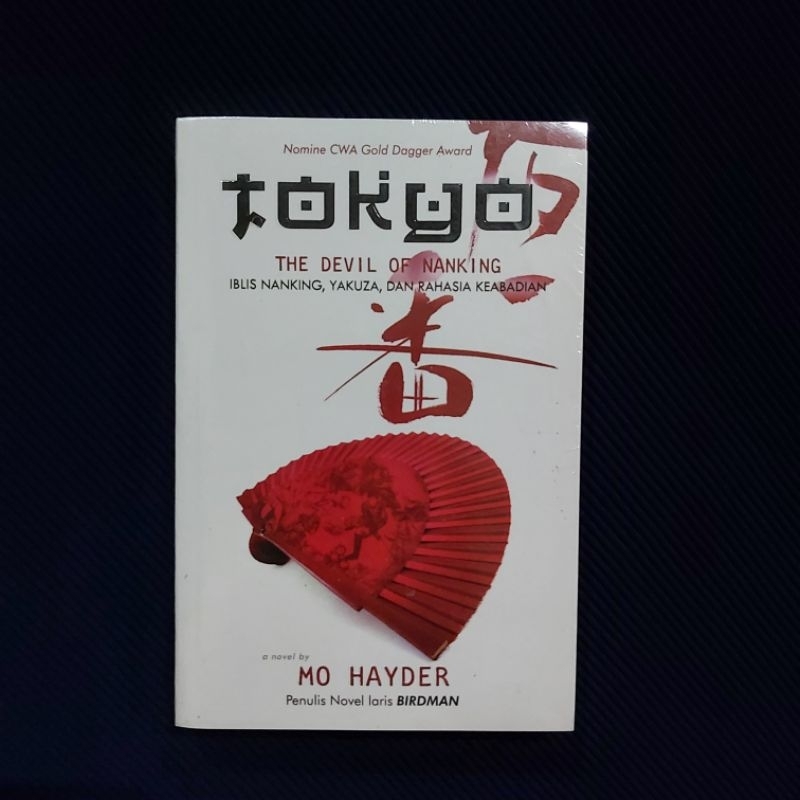 Buku Original ● Novel Thriller TOKYO ● The Devil Of Nanking ● Iblis Nanking, Yakuza dan Rahasia Keab