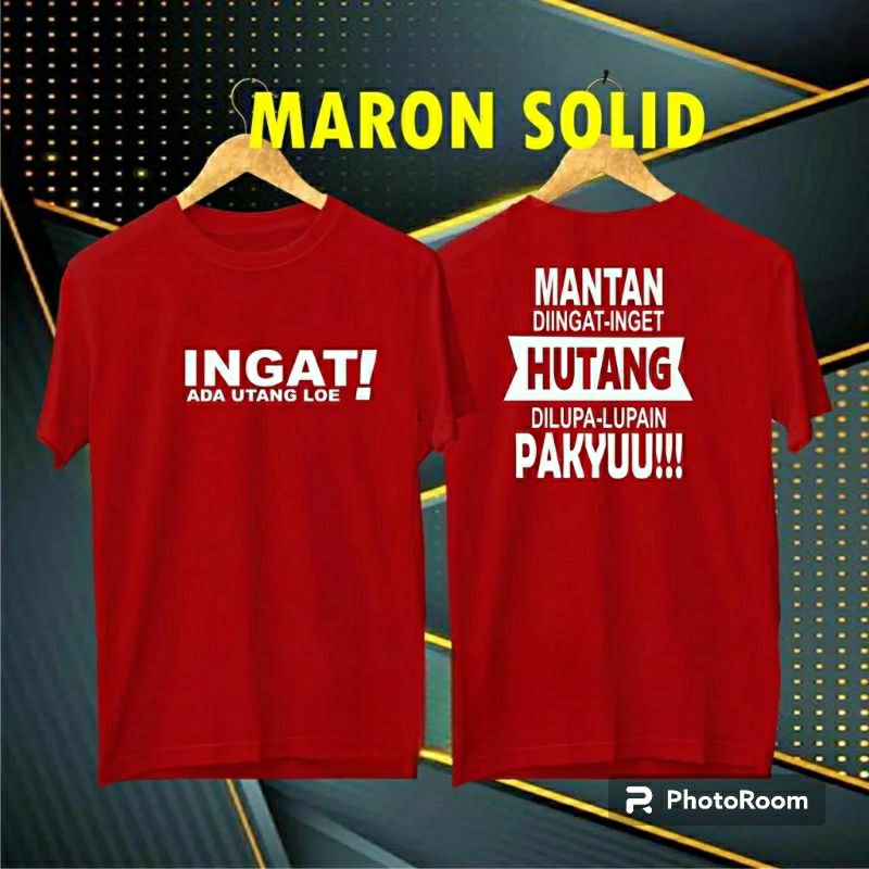 Terviral Kaos DB Ingat Utang Pakyuu /KAOS EKSPRESIKAOS BANDUNG/KAOS MURAH/KAOS DISTRO atasan pria atasan pria