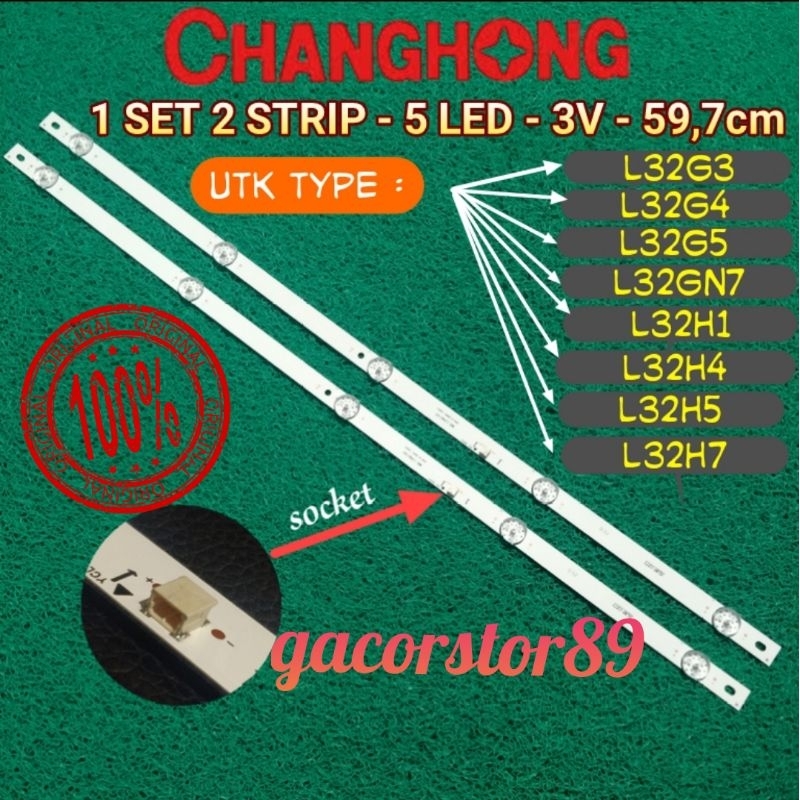 backlight Changhong L32G3 L32G4 L32G5 L32GN7 L32H1 L32H4 L32H5 L32H7