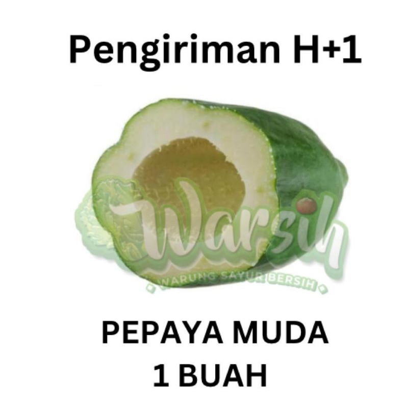 

WARSIH • PEPAYA MUDA 250GR / IRIS