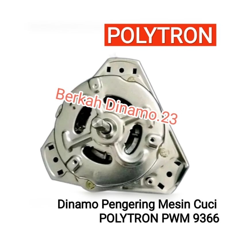 Dinamo Pengering Mesin Cuci Polytron PWM 9366 Spin Pengering POLYTRON PWM 9366