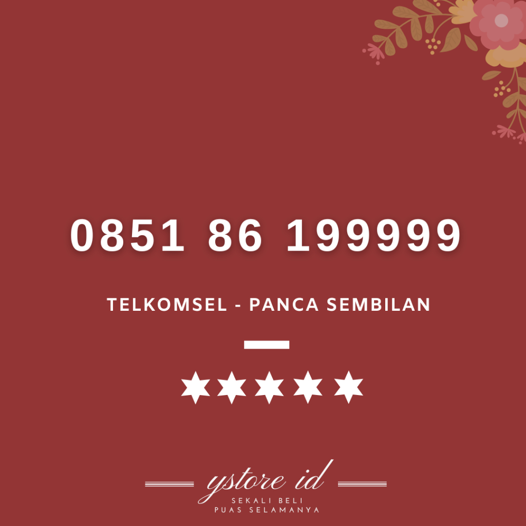 NOMOR CANTIK TELKOMSEL PRABAYAR PANCA SEMBILAN NOMER SERI 0851 9999 99999
