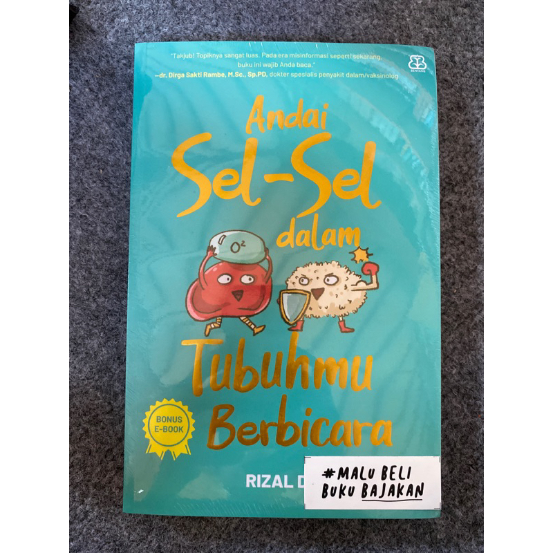 Andai Sel-sel dalam Tubuhmu Berbicara