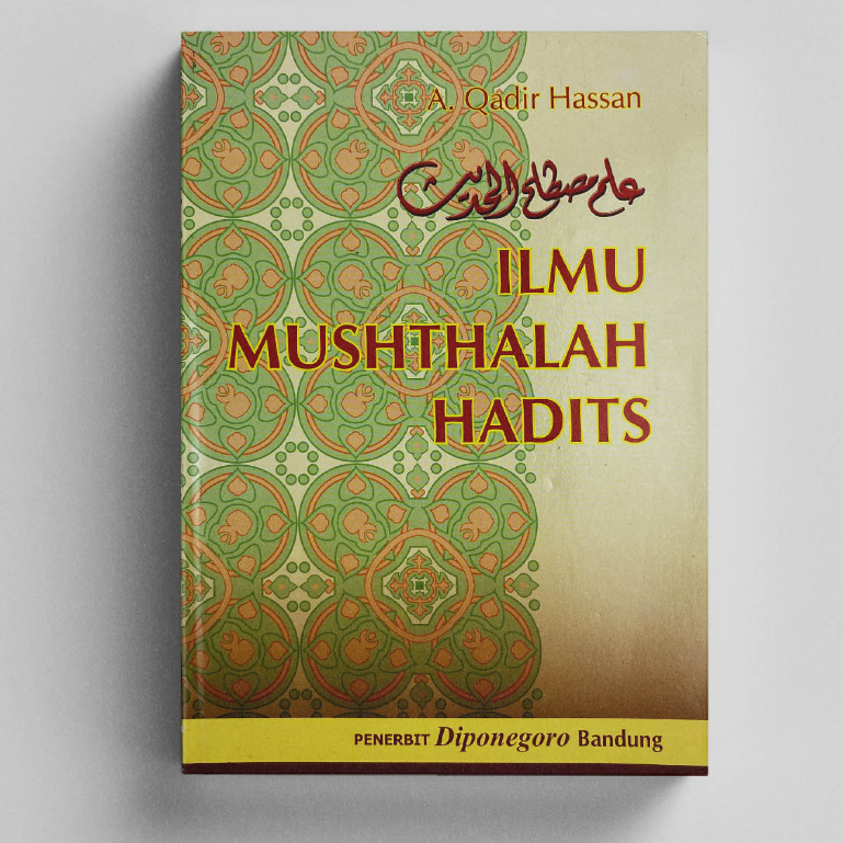 Ilmu Mushthalah Hadits - Qadir Hassan - DIP