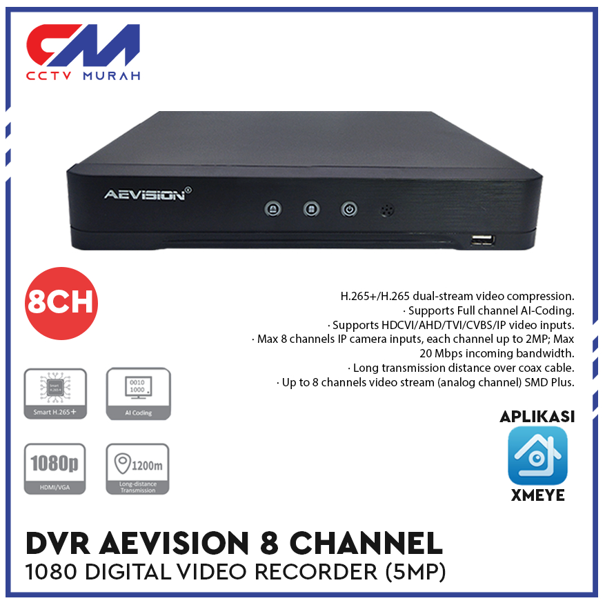 DVR Aevision 5MP 8CH XMEYE, Resolusi 2560P Full HD, DVR 8 Channel H.265 + Video Compression