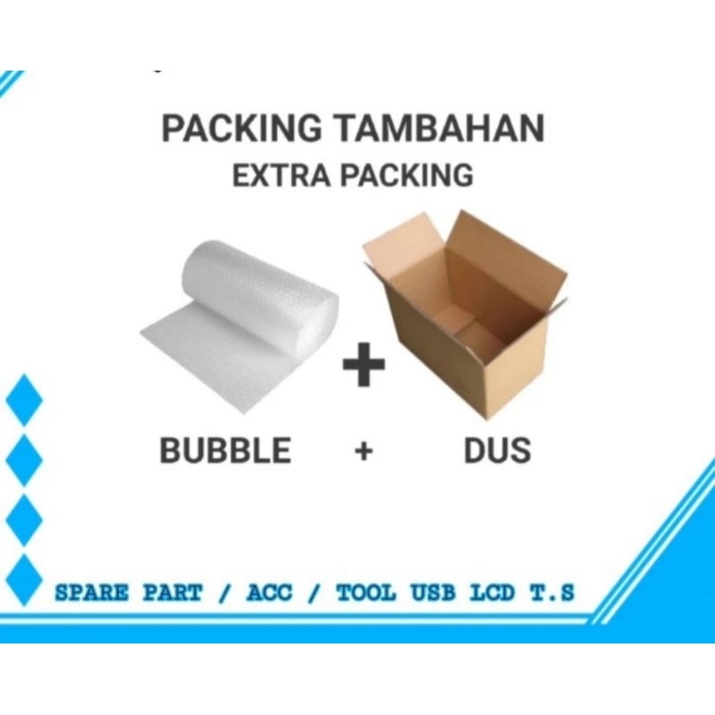 

EXTRA BUBBLE WRAP DAN KARDUS UNTUK PACKING TAMBAHAN
