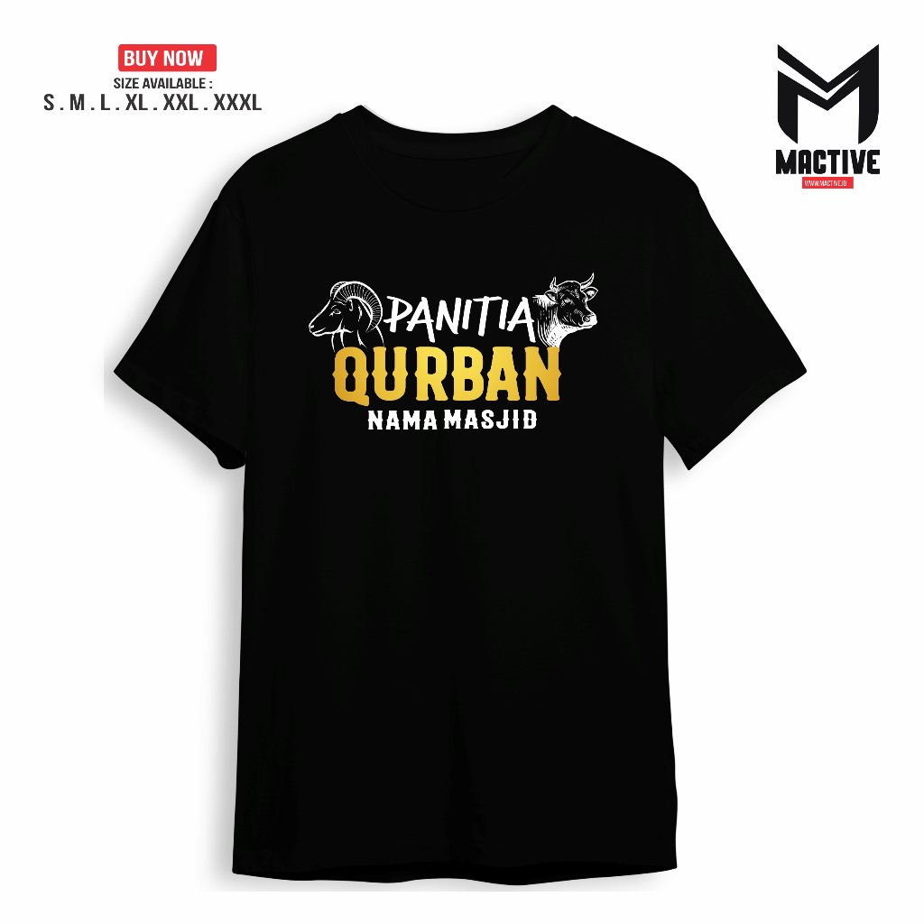 KAOS PANITIA QURBAN 2 IDUL ADHA 1446H 2023  SABLON CUSTOM KATA COTTON COMBED 30 S DISTRO - MACTIVE