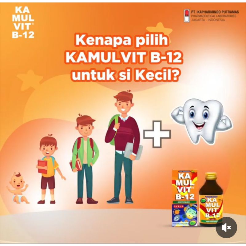 Kamulvit B-12 Vitamin Anak Peninggi Badan cegah Sariawan 120ml