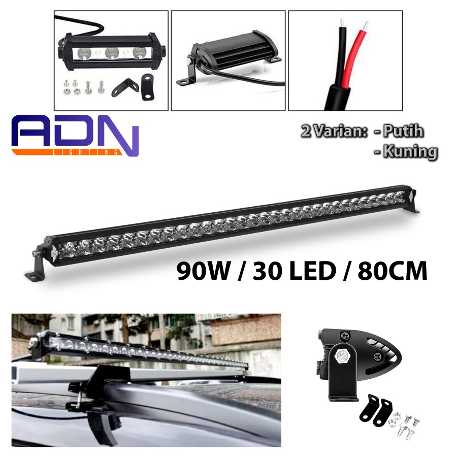 LIGHTBAR SOROT 90W 30 MATA CWL SLIM LAMPU TEMBAK 12V 24V ADN