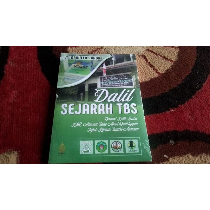 

bukusejarahtbs,bukudalilsejarahtbs,bukusejarahpondokpesantrentbskudus, sejarahtbs, dalilsejarahtbspondokpesantren