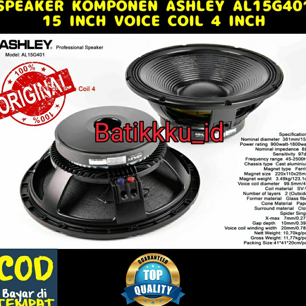 SPEAKER KOMPONEN ASHLEY AL15G401 AL15 G401 AL 15 G 401 ORIGINAL 15 INCH COIL 4 MID LOW