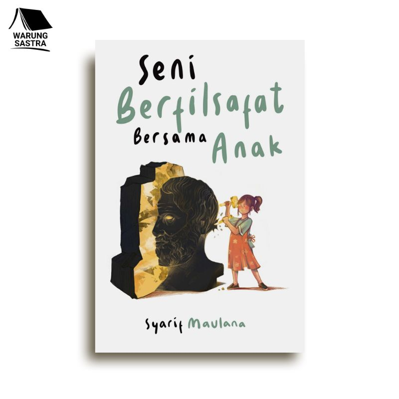 Buku Seni Berfilsafat Bersama Anak karya Syarif Maulana