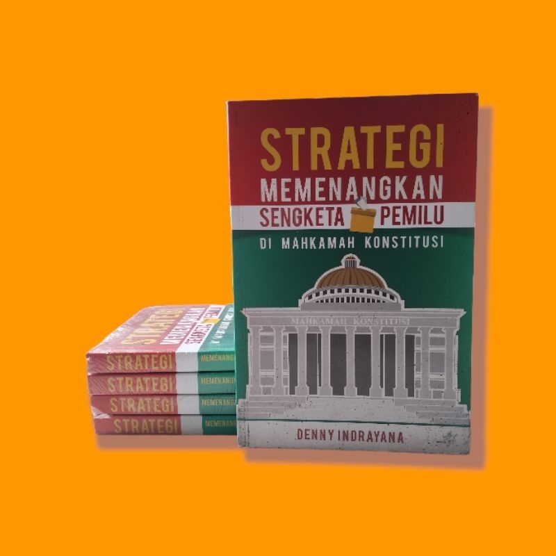 ( ORI ) BUKU SOSPOL DAN POLITIK HUKUM // BUKU STRATEGI MEMENANGKAN SENGKETA PEMILU DIMAHKAMAH KONTIT