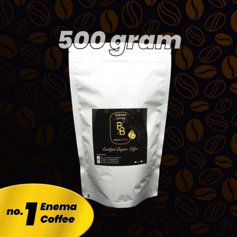 

Enema Kopi 500gr SERTIFIKAT ORGANIK BB Coffee Light LR Medium MR Roast