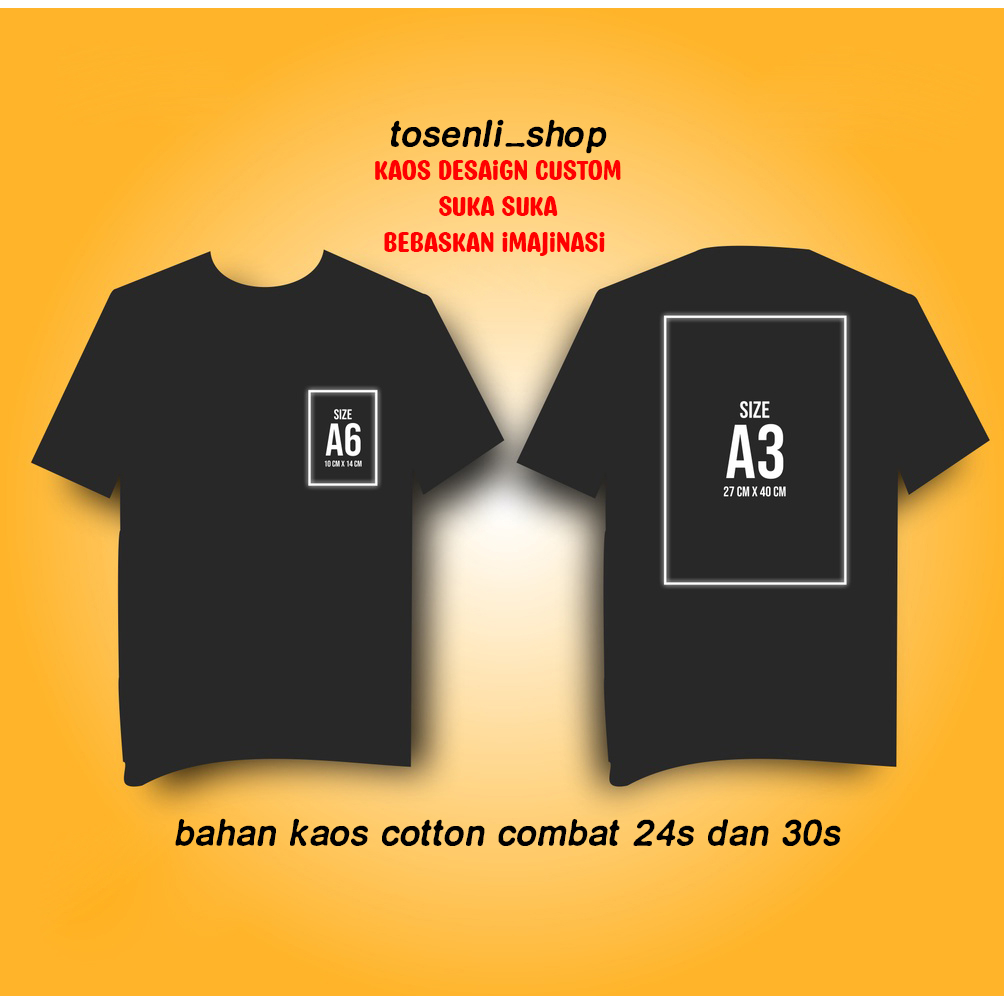 Kaos custom desain bebas suka suka / Kaos custom satuan / Kaos custom foto / kaos custom gambar dan tulisan