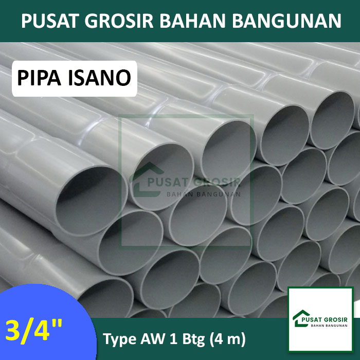 Pipa PVC 3/4" AW Merek Isano Abu Pipa Paralon 3/4inch Per Btg (4m)