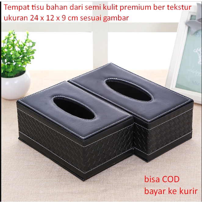 Tempat tisu bahan dari semi kulit premium ber tekstur ukuran 24 x 12 x 9 cm sesuai gambar