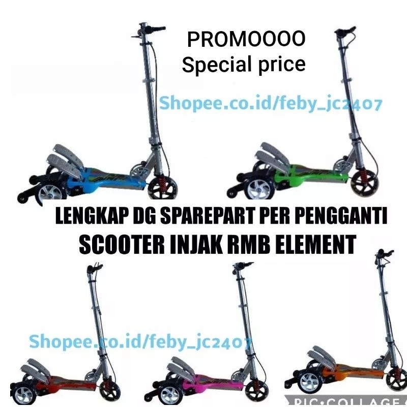 Rmb Element Scooter Injak Happy New Otopet otopet scooter skuter injak dual Pedal Injakan Alloy leng