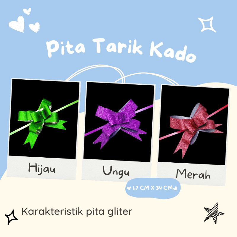

Pita Tarik Serut/Pita Kado Hampers/Pita Gliter Buket