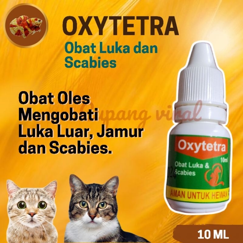 OXYTETRA Obat Scabies Luka Jamur Kucing Anjing 10 ML