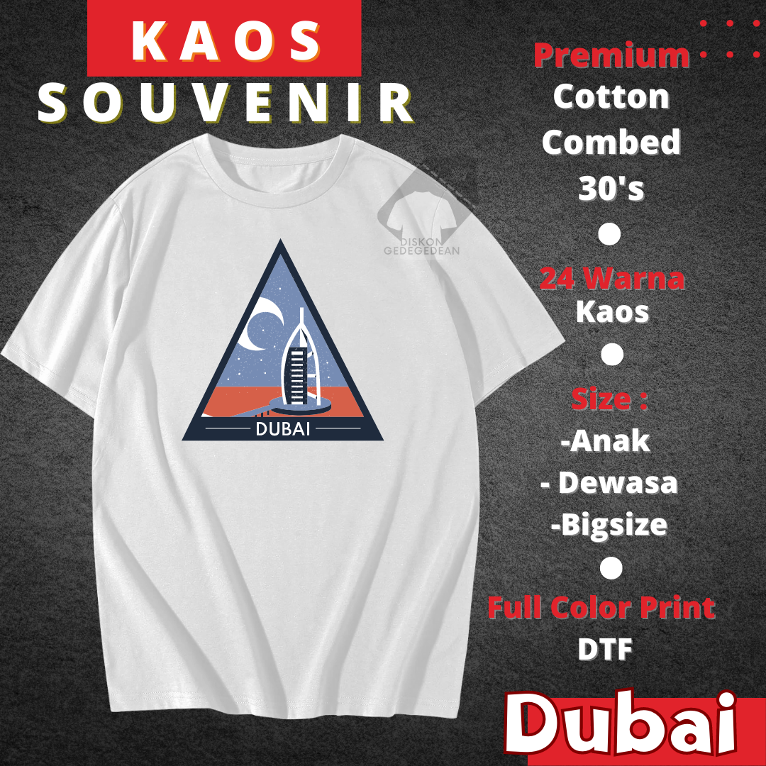 KAOS SOUVENIR OLEH OLEH NEGARA DUBAI - BAJU SOUVENIR OLEH OLEH NEGARA DUBAI - TSHIRT SOUVENIR OLEH O