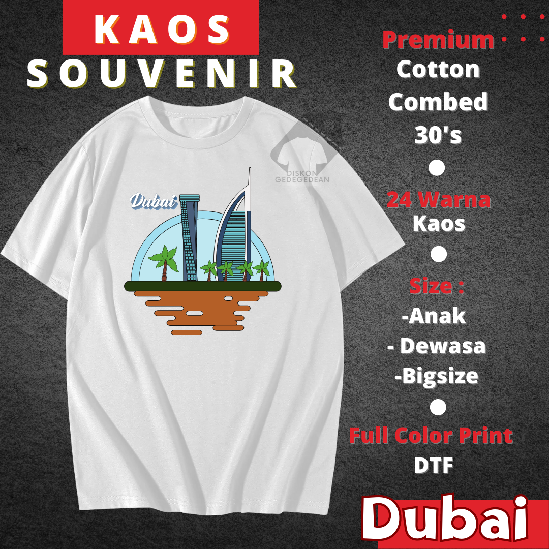 KAOS SOUVENIR OLEH OLEH NEGARA DUBAI - BAJU SOUVENIR OLEH OLEH NEGARA DUBAI - TSHIRT SOUVENIR OLEH O