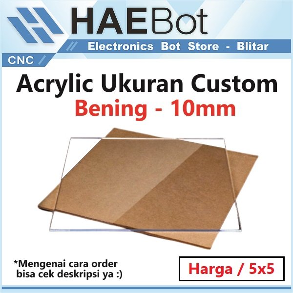 [HAEBOT] Akrilik 10mm Bening Transparan Ukuran Potongan Custom Acrylic Clear Persegi Kotak Per 5cm