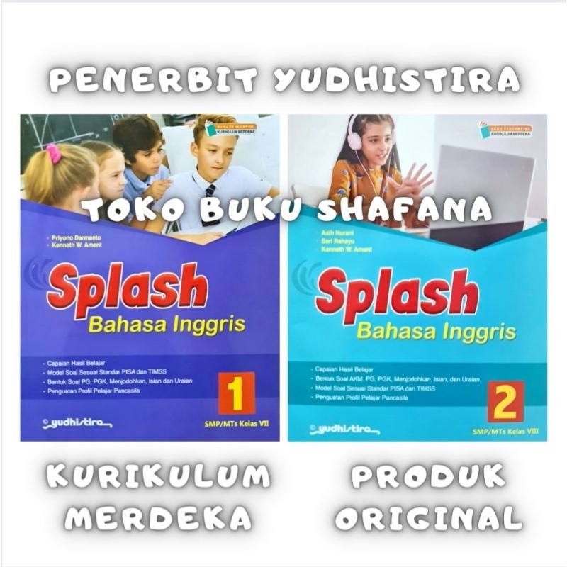 Buku Splash Bahasa Inggris Kelas 1 2 / 7 8 SMP/MTs Yudhistira Kurikulum Merdeka ( KURMER )