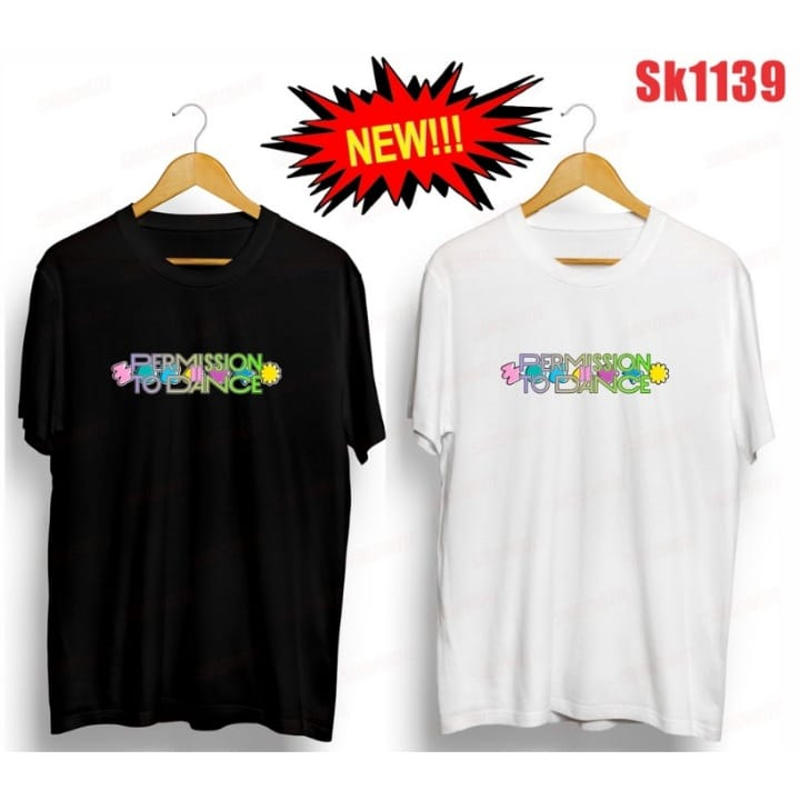 (SK1139) BAJU KAOS BTS PERMISSION TO DANCE PRINT