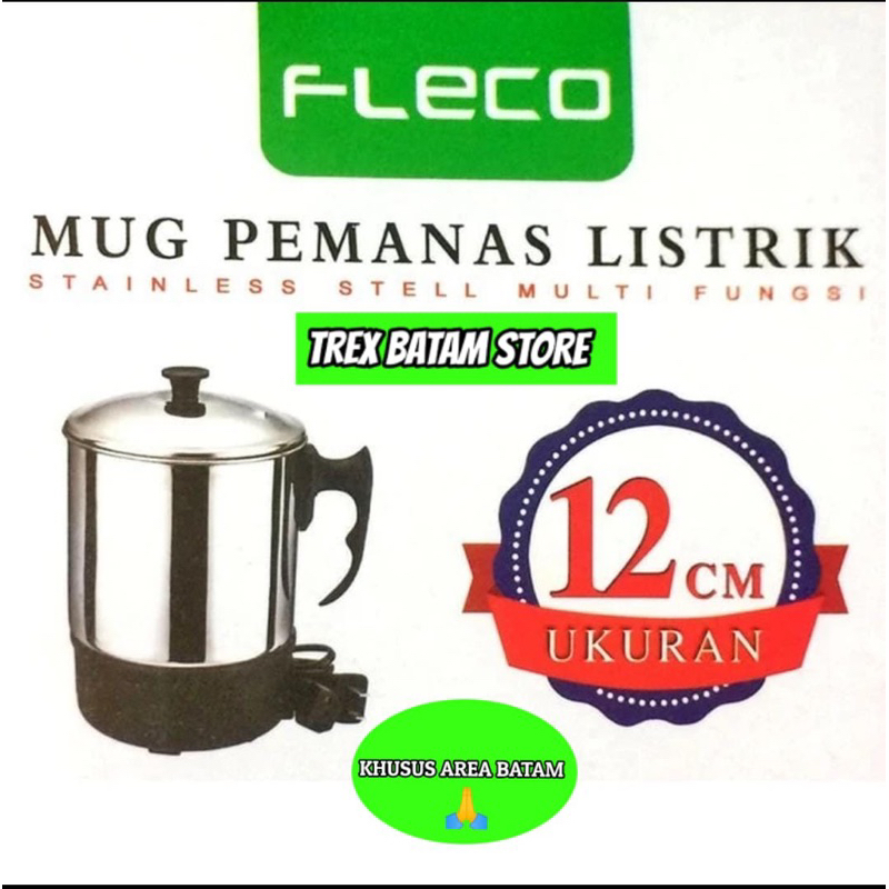 FLECO MUG PEMANAS AIR LISTRIK 12 CM [ BATAM ]