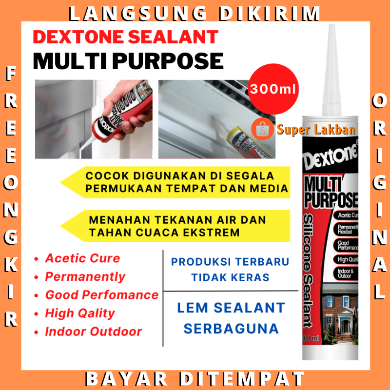 Lem Sealant Dextone Multi Purpose Silicone Sealent Bisa Indoor Outdoor Serba Guna Merekat Semua Material