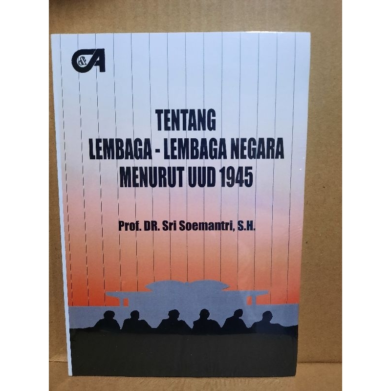 

buku Tentang lembaga lembaga Negara menurut UUD 1945