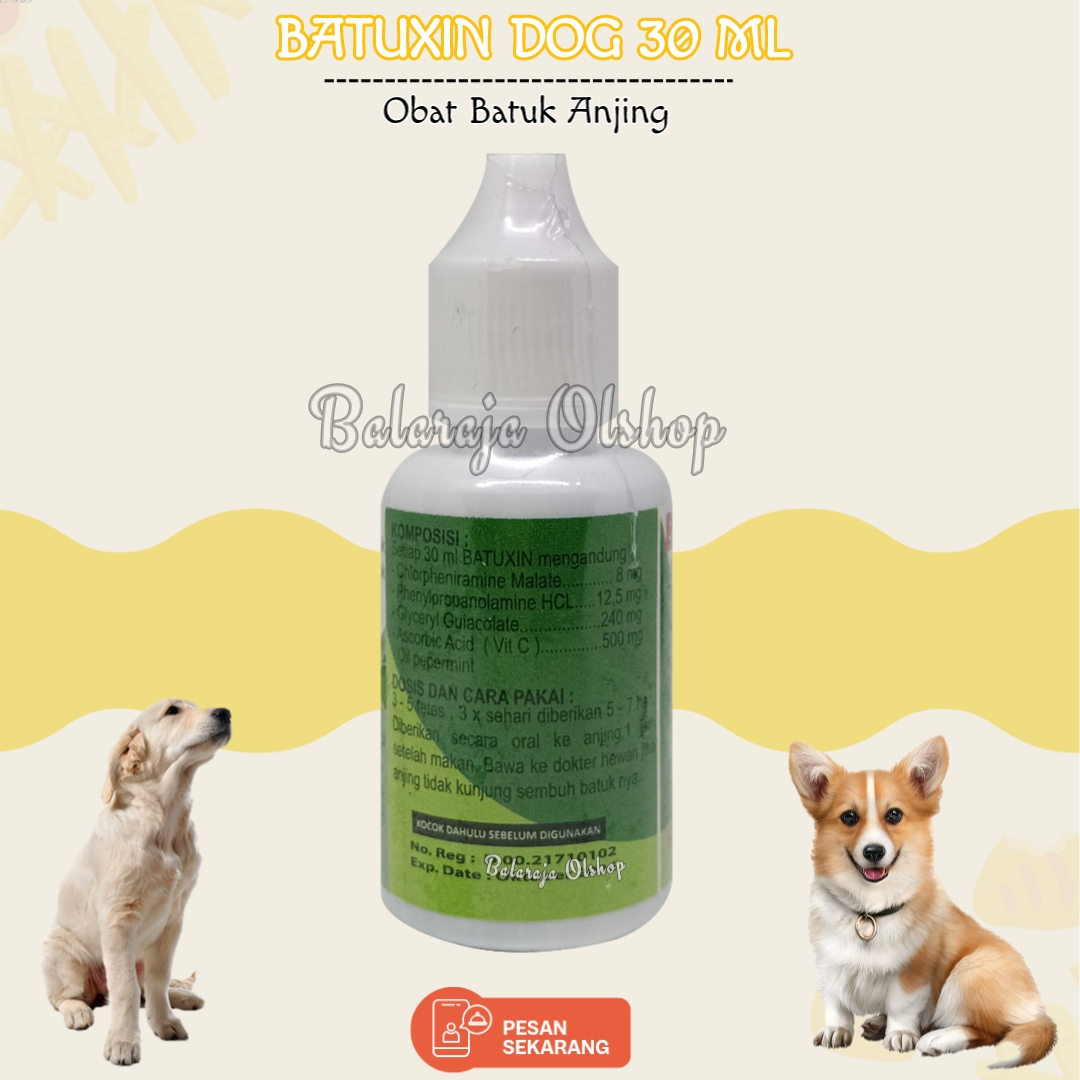 Obat Batuk Pilek Flu Anjing - Batuxin Dog 30ml - Sembuhkan Sesak Nafas Bersin Alergi Infeksi Puppies Demam