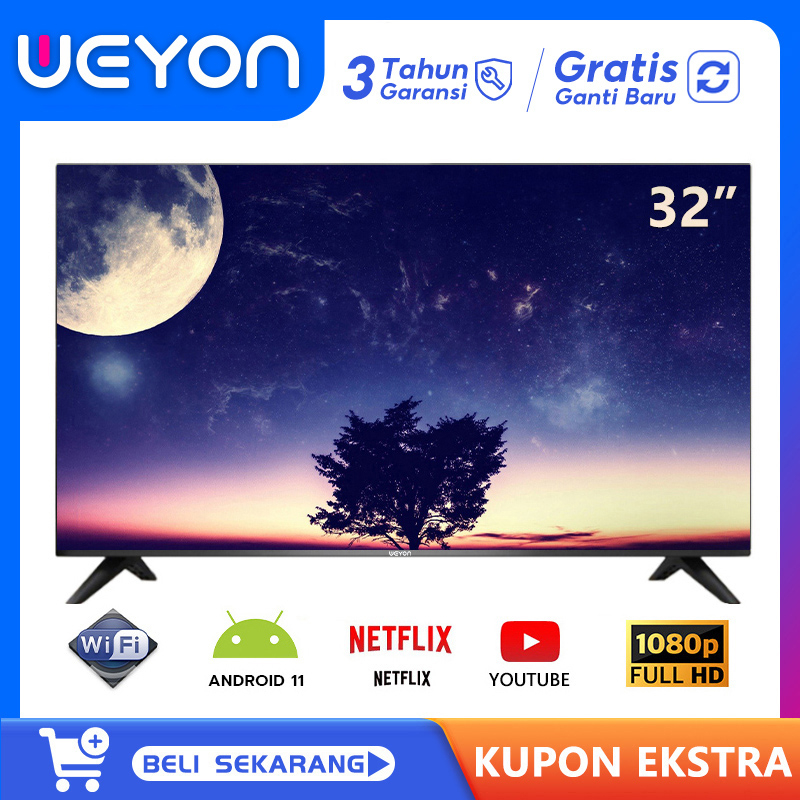 Weyon TV Digital 32 inch Smart TV LED FHD WEYON TV LED Android Televisi