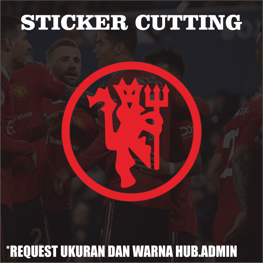 Sticker Cutting Red Devils/Stiker Cutting Manchester United