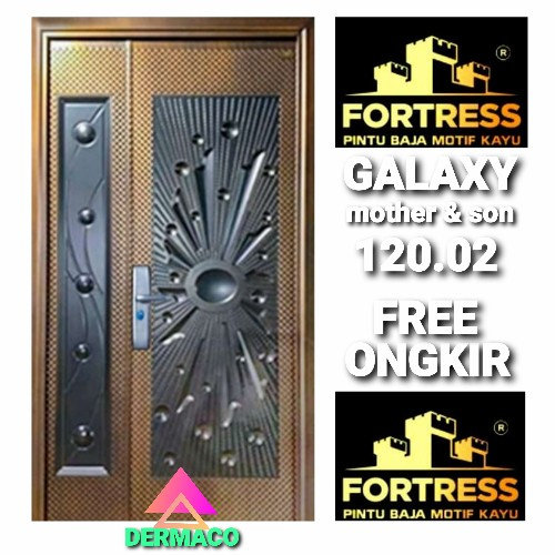 FORTRESS GALAXY 120.02 / PINTU UTAMA / PINTU BAJA FORTRESS 120 CM