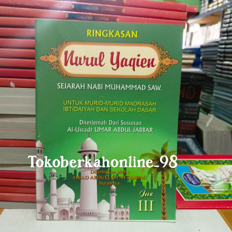 Ringkasan Terjemah Khulasoh Nurul Yaqin Juz 3 - Khulasoh Nurul Yaqin Terjemah Indonesia Duplex