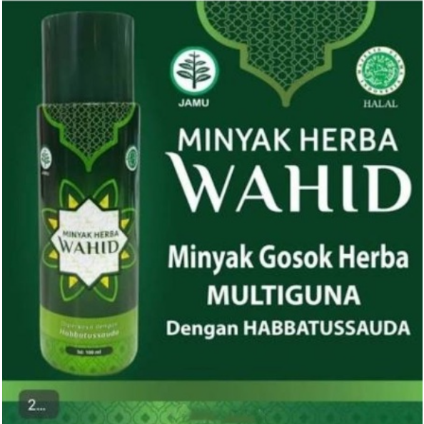 Minyak Herba Wahid 100ml 100% Original Untuk Luka , Balur , Gosok , Urut