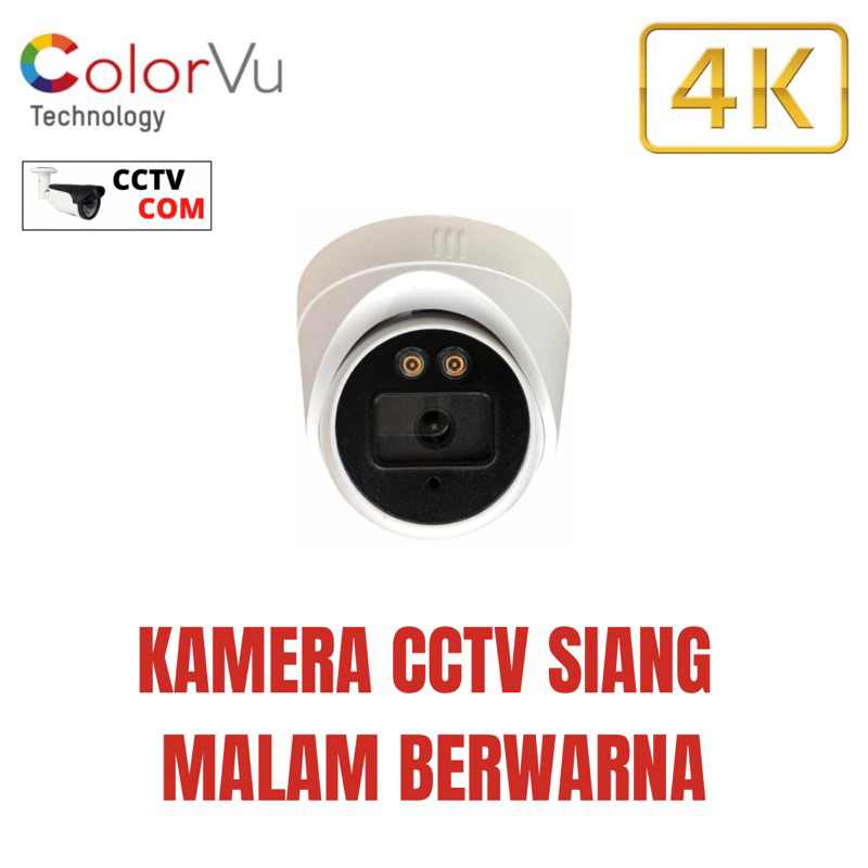 CAMERA CCTV COLORVU 8MP 4K SIANG MALAM BERWARNA