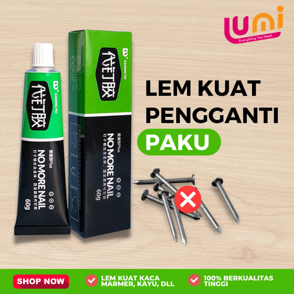 Lem Perekat 60ml Super Kuat Nempel Tembok Dinding Serbaguna Pengganti Paku No More Nail Glue Multifungsi