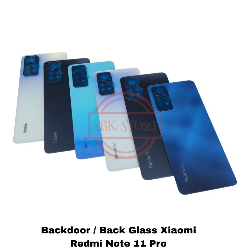 TUTUP BELAKANG BACKDOOR BACKCOVER BACK CASING XIAOMI REDMI NOTE 11 PRO 4G / 5G ORIGINAL