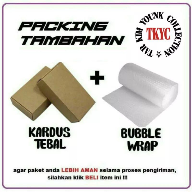 

Tambahan Packing (kardus + bubble wrap) Agar Pesanan Anda Lebih Aman