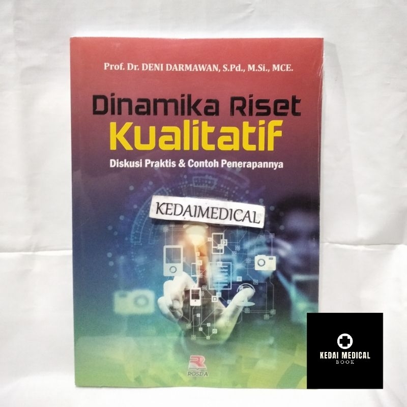 (ORIGINAL) BUKU DINAMIKA RISET KUALITATIF DISKUSI PRAKTIS &amp; CONTOH PENERAPANNYA