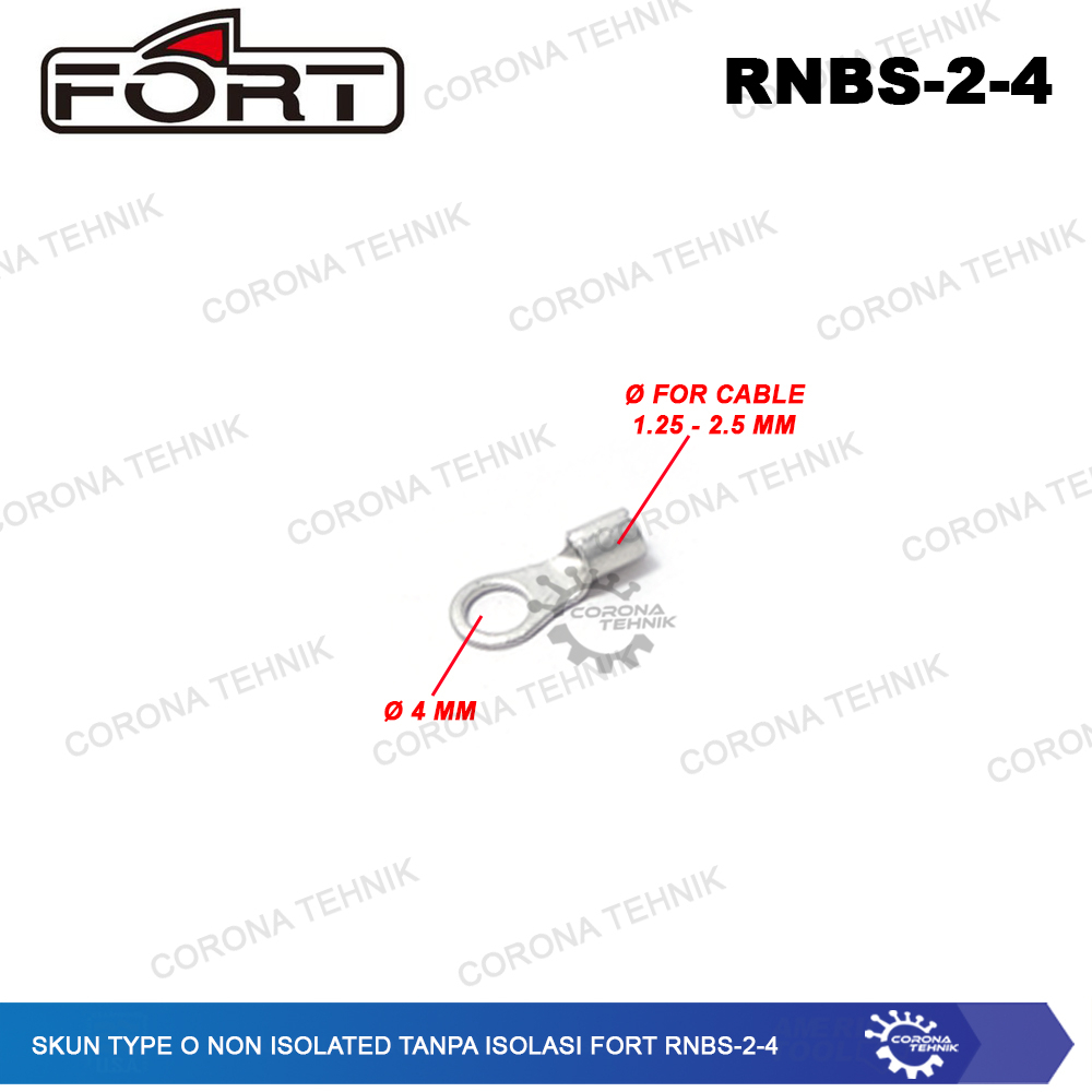 For Cable 1.25-2.5 mm Skun Type O Non Isolated Tanpa Isolasi FORT RNBS-2-4