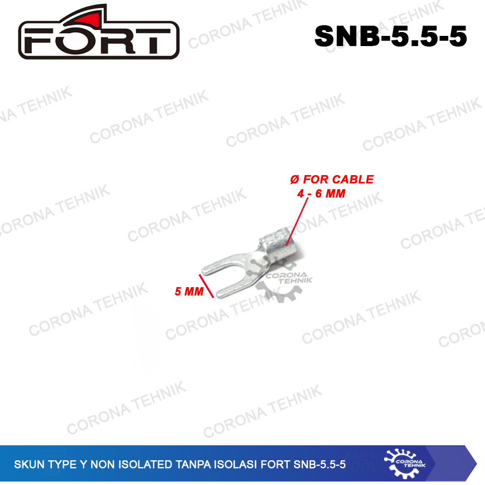 For Cable 4 - 6 mm Skun Type Y Non Isolated Tanpa Isolasi FORT SNB-5.5-5