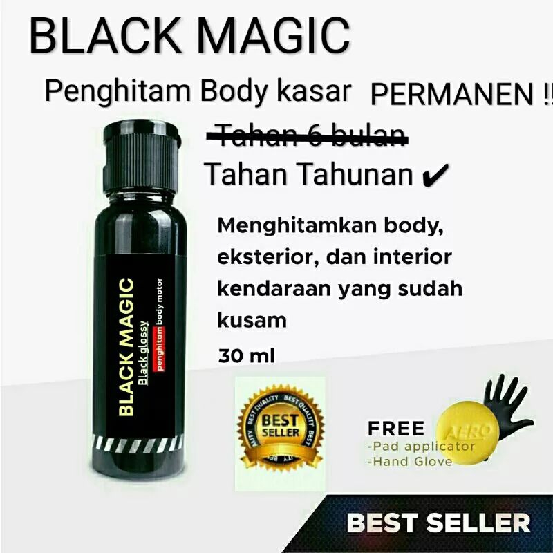 BLACK MAGIC PENGHITAM BODY KENDARAAN PERMANEN 30ML