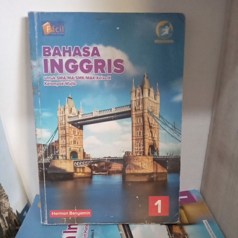 Bahasa Inggris SMA MA Kelas X 10 1 Kelompok Wajib Edisi Revisi 2016
