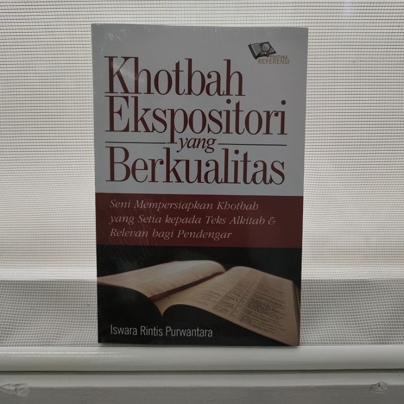 

Buku Khotbah Ekspositori Yang Berkualitas | Buku Rohani