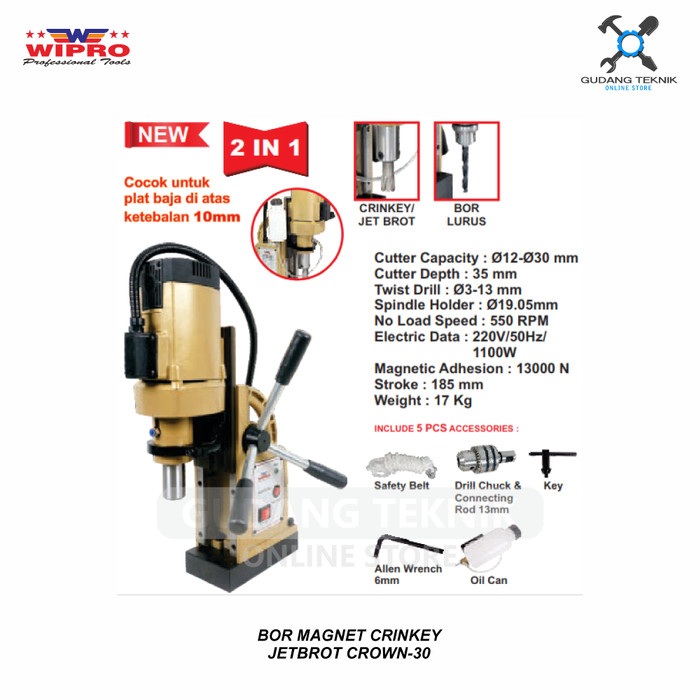 Mesin Bor Magnet Duduk CROWN-30 WIPRO / Magnetic Crinkey Jet Broach JET BROACH MAGNETIC DRILL 2 IN 1 CROWN 30 WIPRO